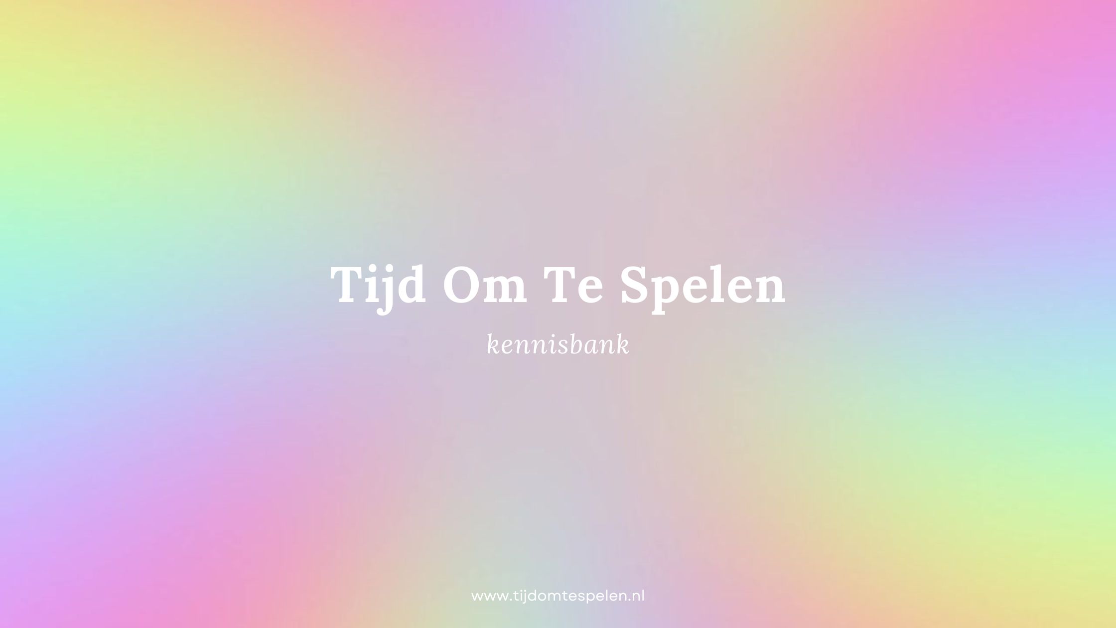 Kennisbank TijdOmTeSpelen