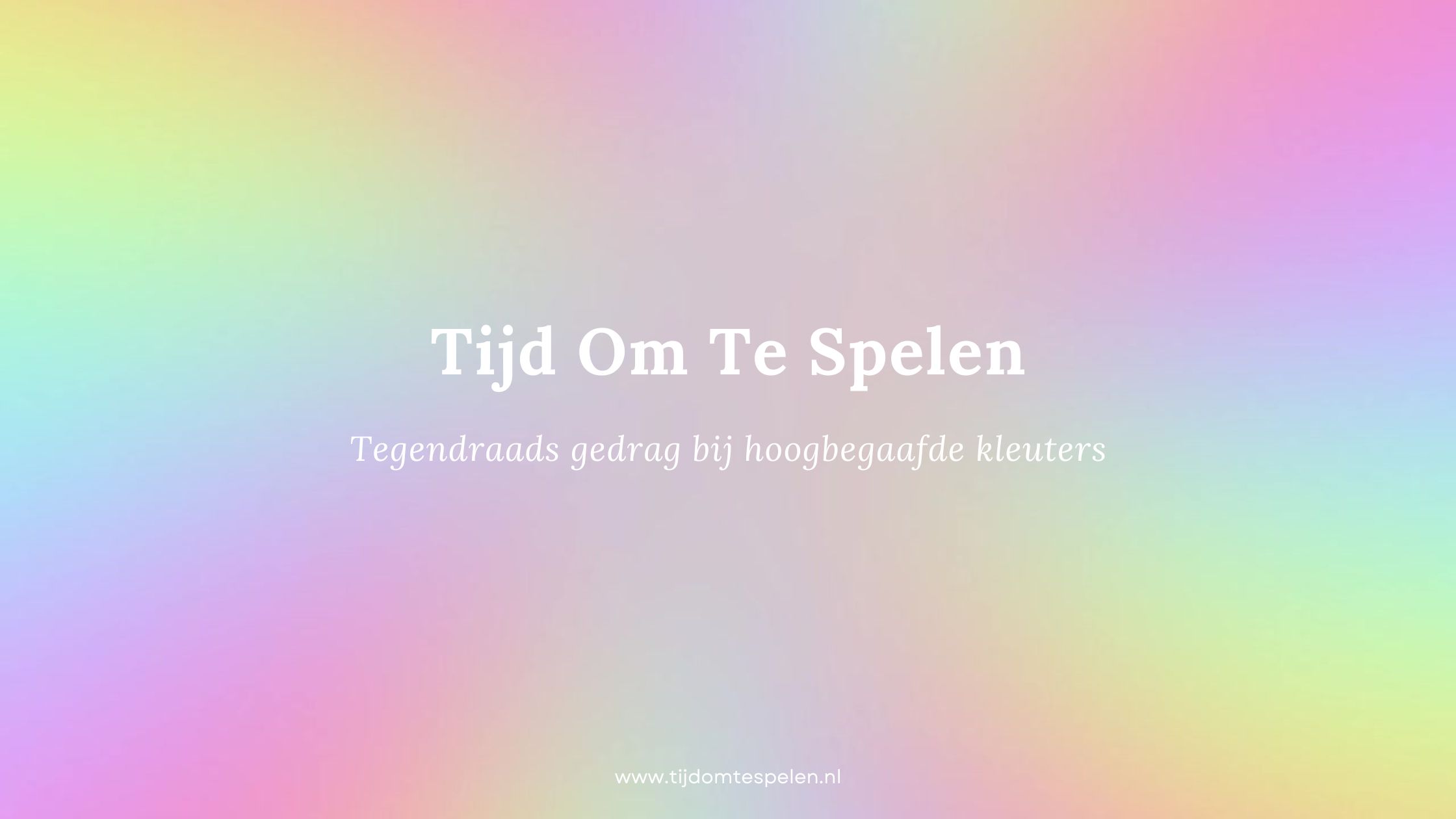 Tegendraads gedrag bij hoogbegaafde kleuters: wat zit erachter?