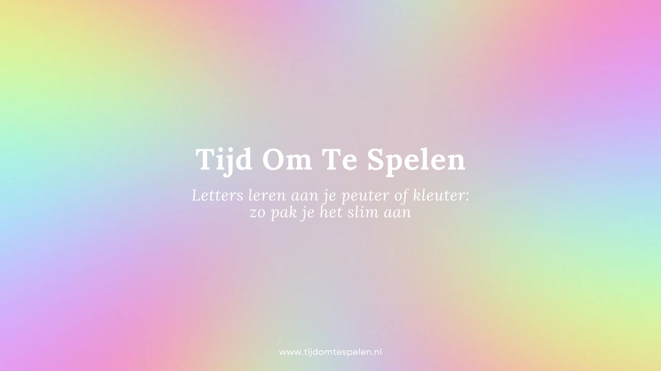 letters leren aan peuter en kleuter