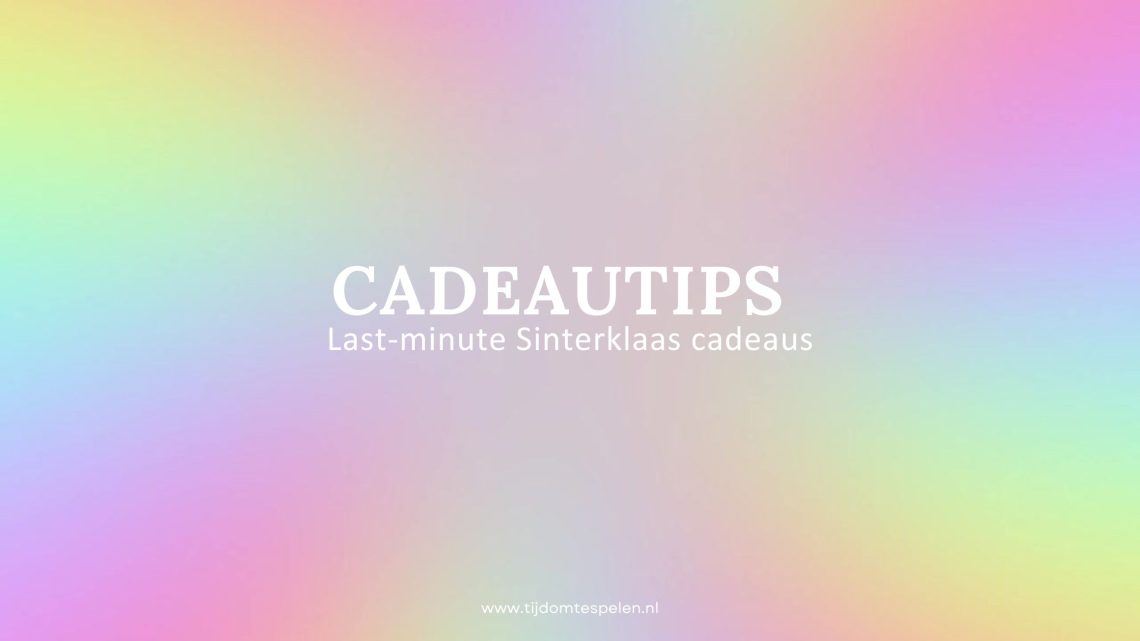 Last-minute Sinterklaas cadeaus (2025)