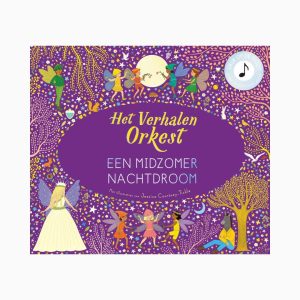 Christofoor Het Verhalen Orkest-Een Midzomernachtsdroom-Christofoor kinderboek